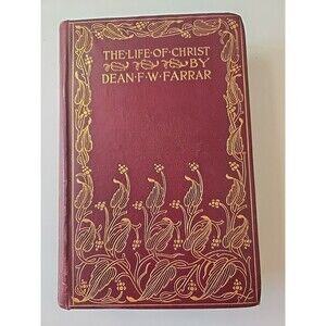 The Life of Christ Vol II by Dean F. W. Farrar HB Vintage Thomas Y Crowell & Co